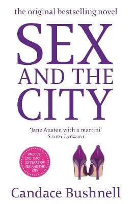 Candace Bushnell: Sex And The City [2008] paperback